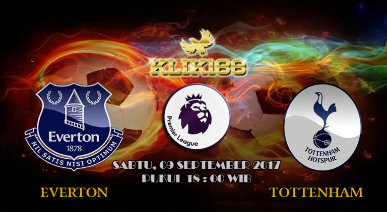 Prediksi Everton vs Tottenham Hotspur 9 September 2017
